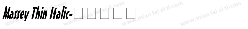 Massey Thin Italic字体转换
